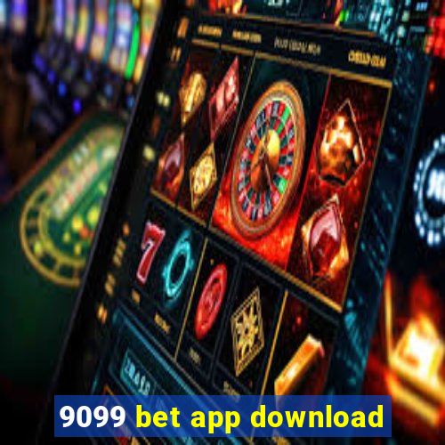 9099 bet app download